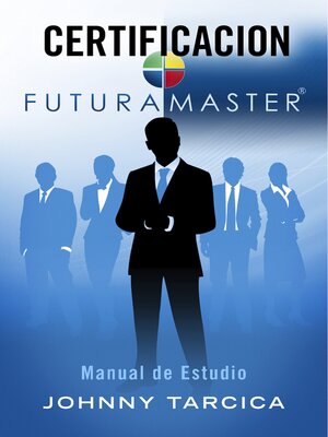 cover image of Certificacion FuturaMASTER: Manual de Estudio